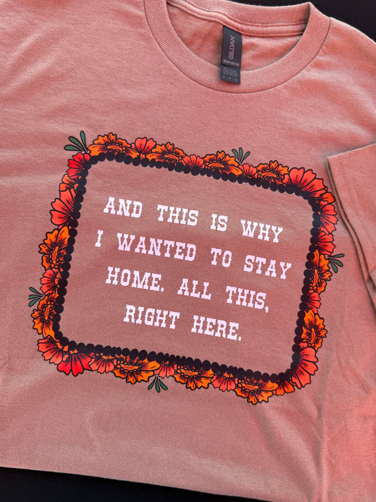 All This Right Here Tee